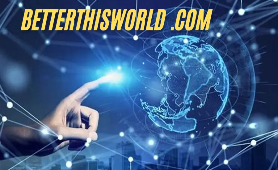 Key Features of BetterThisWorld.com for Personal Growth